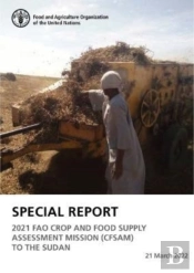 Special Report - 2021 Fao Crop And Food Supply Assessment Mission To The Sudan