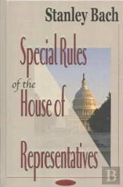 Special Rules Of The House Of Representatives