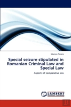 Bertrand.pt - Special Seizure Stipulated In Romanian Criminal Law And Special Law