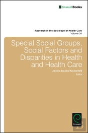 Special Social Groups, Social Factors And Disparities In Health And Health Care
