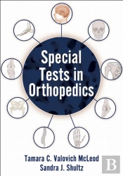 Special Tests In Orthopedics