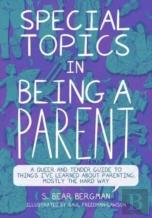 Special Topics In Being A Parent