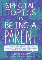 Special Topics In Being A Parent