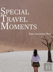 Special Travel Moments