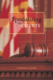 Specializing The Courts