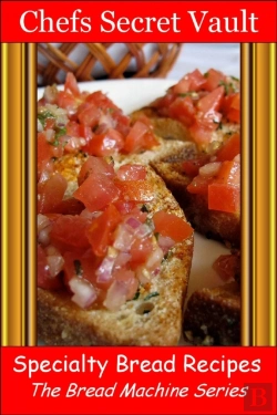 Bertrand.pt - Specialty Bread Recipes - The Bread Machine Series