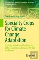 Specialty Crops For Climate Change Adaptation