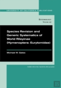 Bertrand.pt - Species Revision And Generic Systematics Of World Rileyinae (Hymenoptera: Eurytomidae)