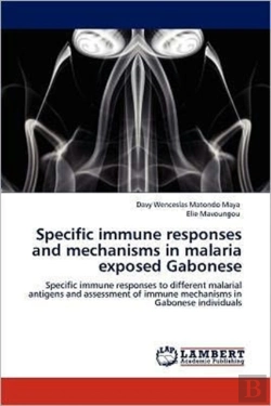 Bertrand.pt - Specific Immune Responses And Mechanisms In Malaria Exposed Gabonese