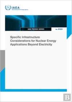 Bertrand.pt - Specific Infrastructure Considerations For Nuclear Energy Applications Beyond Electricity