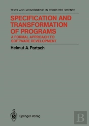 Specification And Transformation Of Programs