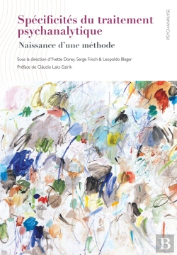 Bertrand.pt - Spécificités Du Traitement Psychanalytique : Naissance D'Une Méthode