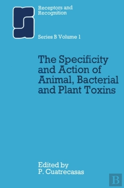 Bertrand.pt - Specificity And Action Of Animal, Bacterial And Plant Toxins