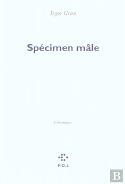 Bertrand.pt - Specimen Male - Chroniques