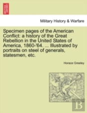 Specimen Pages Of The American Conflict: