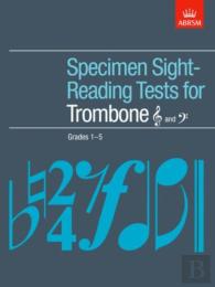 Specimen Sight-Reading Tests For Trombone