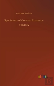 Specimens Of German Roamnce :Volume 2