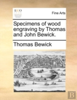 Bertrand.pt - Specimens Of Wood Engraving By Thomas And John Bewick.