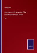Specimens With Memoirs Of The Less-Known Britisch Poets