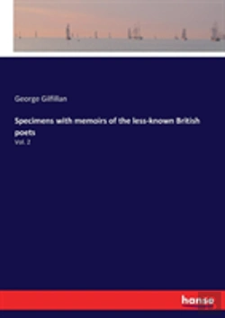Bertrand.pt - Specimens With Memoirs Of The Less-Known British Poets