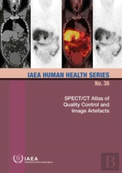 Spect/Ct Atlas Of Quality Control And Image Artefacts