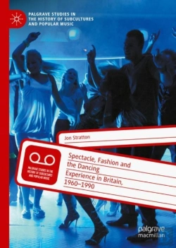 Bertrand.pt - Spectacle, Fashion And The Dancing Experience In Britain, 1960-1990