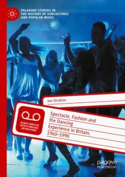 Bertrand.pt - Spectacle, Fashion And The Dancing Experience In Britain, 1960-1990
