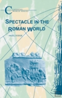 Bertrand.pt - Spectacle In The Roman World
