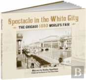 Spectacle In The White City