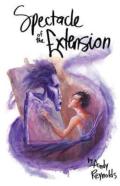Spectacle Of The Extension