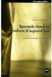 Spectacle Vivant Et Culture D'Aujourd'Hui