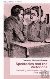 Spectacles And The Victorians