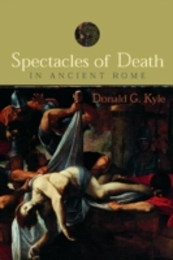 Bertrand.pt - Spectacles Of Death In Ancient Rome
