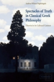Spectacles Of Truth In Classical Greek Philosophy