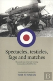 Spectacles, Testicles, Fags And Matches