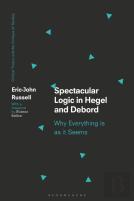 Spectacular Logic In Hegel And Debord