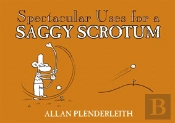 Spectacular Uses For A Saggy Scrotum