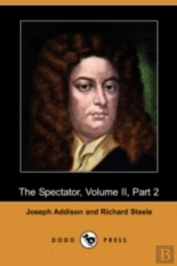 Bertrand.pt - Spectator, Volume Ii, Part 2 (Dodo Press)