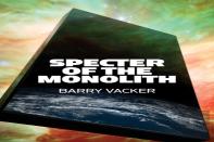 Specter Of The Monolith
