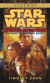Specter Of The Past: Star Wars Legends (The Hand Of Thrawn)
