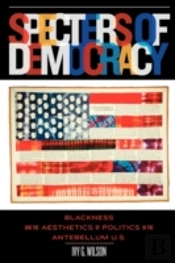 Specters Of Democracy
