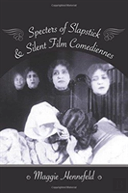 Bertrand.pt - Specters Of Slapstick And Silent Film Comediennes