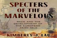 Specters Of The Marvelous