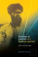 Specters Of Violence In A Colonial Context