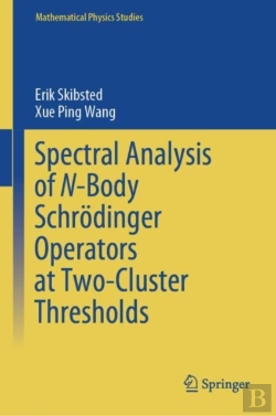 Bertrand.pt - Spectral Analysis Of N-Body Schrodinger Operators At Two-Cluster Thresholds