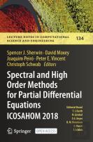 Spectral And High Order Methods For Partial Differential Equations Icosahom 2018