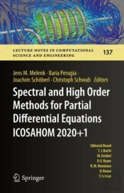 Spectral And High Order Methods For Partial Differential Equations Icosahom 2020+1