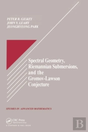 Spectral Geometry, Riemannian Submersions, And The Gromov-Lawson Conjecture
