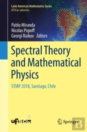 Spectral Theory And Mathematical Physics