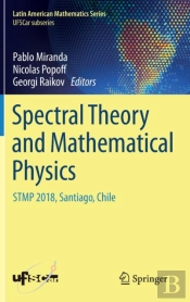 Spectral Theory And Mathematical Physics